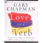 Audio CD - Love Is A Verb by Gary Chapman